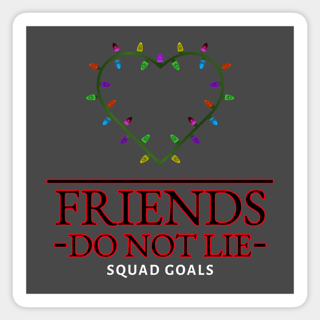 Friends Do Not Lie Retro 80s 80s kid eleven friends dont lie Sticker by Tip Top Tee's